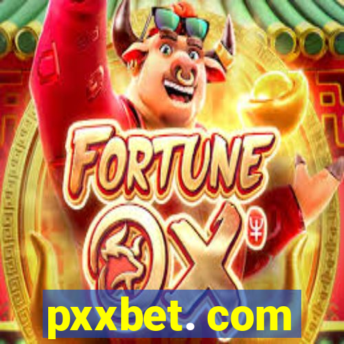 pxxbet. com